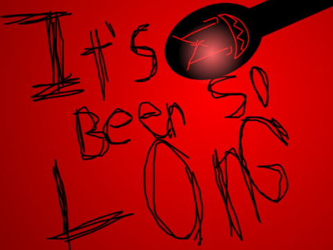 ITS BEEN SO LONG II INTRO
