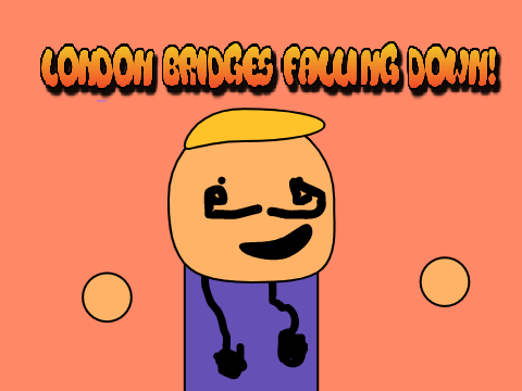 London Bridges falling Down