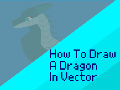 How to Draw A Dragon In Vector! - Part 1 of 2