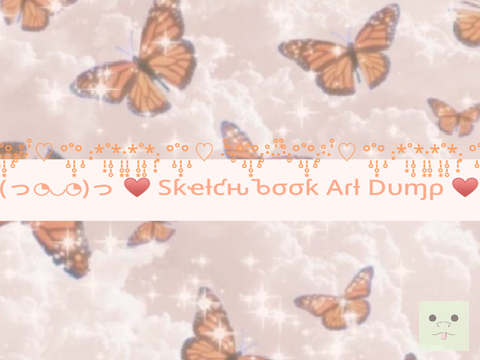 Real- Sketchbook Art Dump! <3