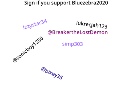 Sign if you Support @bluezebra2020 