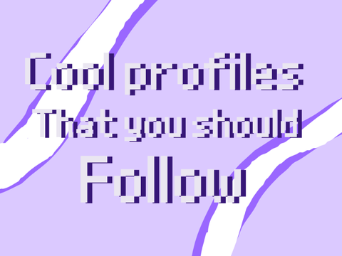 10+ Cool Profiles That You Should Follow