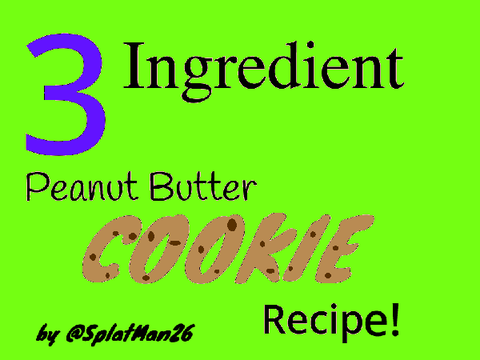 3 Ingredient PB Cookie Recipe (Reupload)