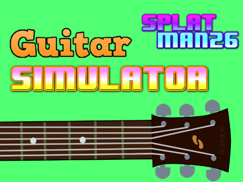 Guitar Simulator (Reupload)