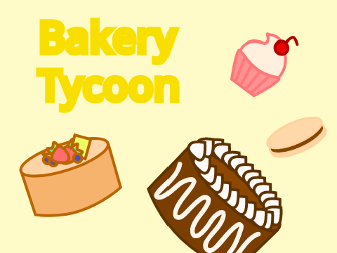 『 Bakery Tycoon 』 remix