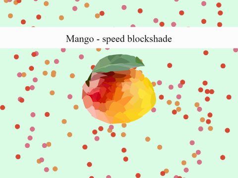 Mango - speed blockshade