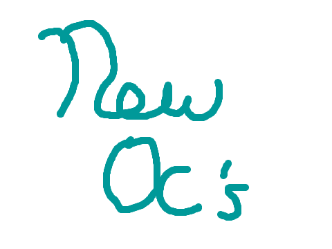 OCs Anew!!!