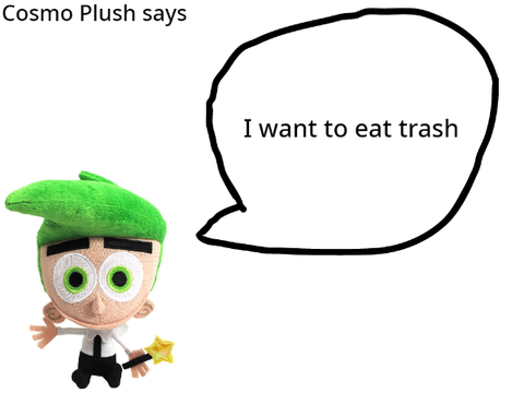 Cosmo Plush says: The meme template! remix