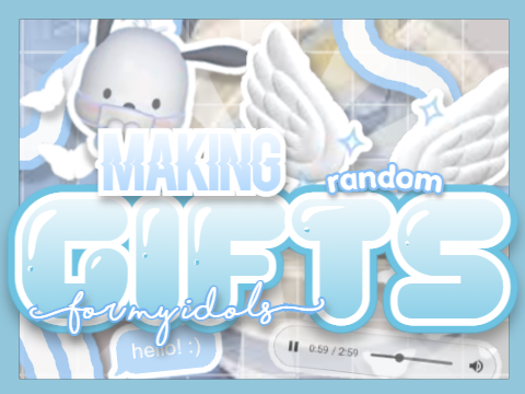⛸️ gifts for my idols?! ₊˚ 