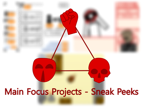 Main Focus Projects - Sneak Peeks