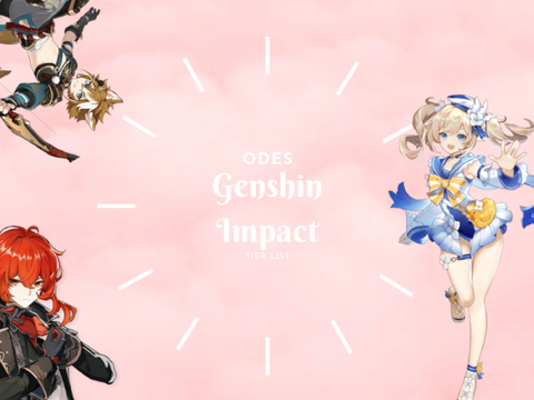 Odes Genshin Impact Tier List!