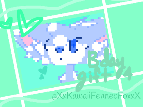 Late bday gift @xxkawaiifennecfoxxx