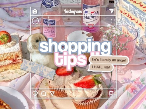 shopping tips <3