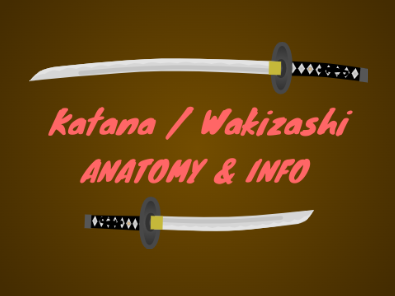 Katana _ Wakizashi Anatomy & Info