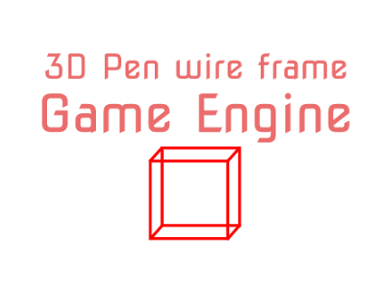 3D pen wireframe game engine WIP