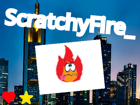Outro for ScratchyFire_