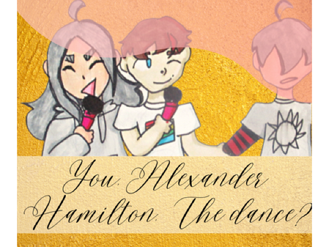 You, Alexander Hamilton, The dance?