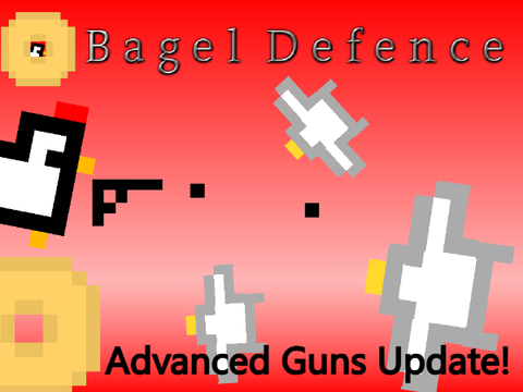Bagel Defense [ New Guns Update ]