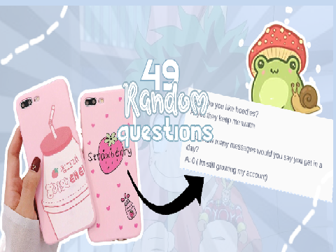 49 questions || -ShinyBerry-