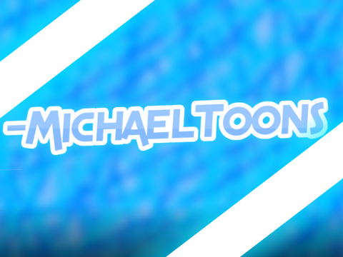 Banner for -MichaelToons