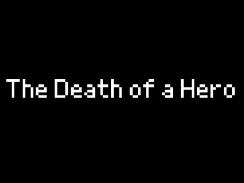 The Death of a Hero.
