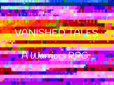 Vanished Tales// Warriors RPG