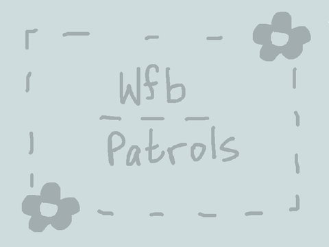 ✿ where flowers bloom // patrols ✿