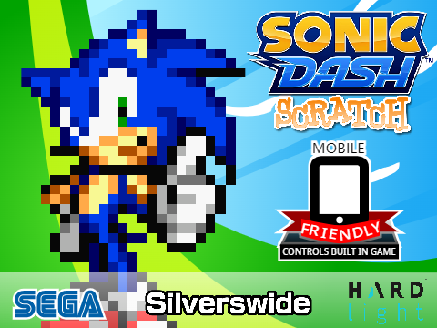 [MOBILE FRIENDLY] Sonic Dash: Scratch Edition (Beta)