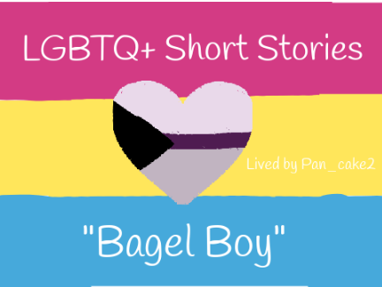 LGBTQ+ Short Stories: Bagel Boy