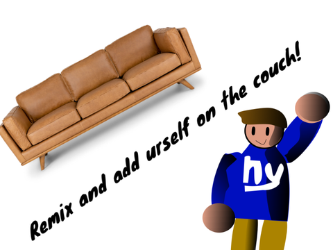 Remix and Add urself on the couch