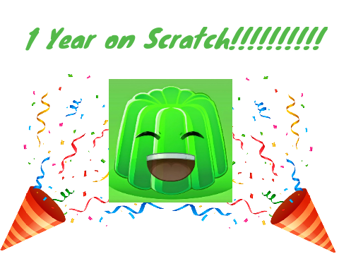 1 YEAR ON SCRATCH!!!
