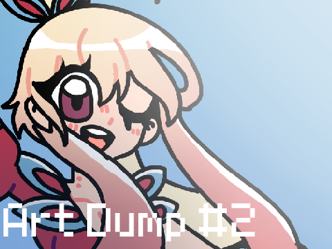 Short Art Dump #2