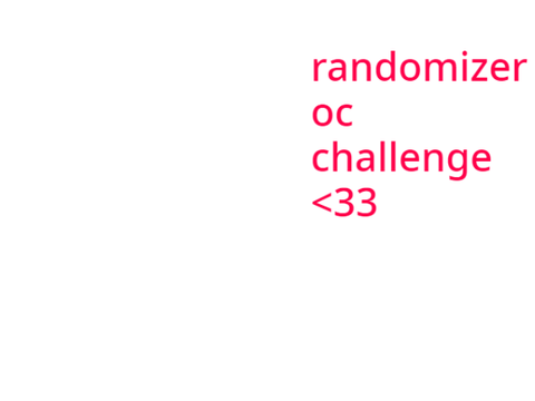 randomizer oc challenge! (read desc) remix