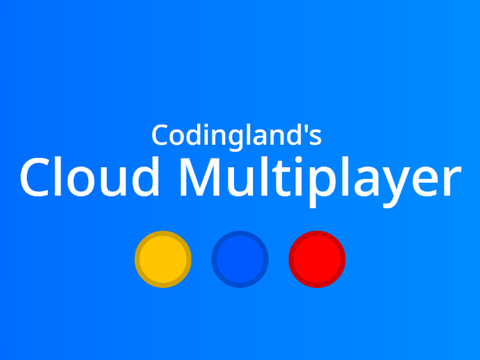 Codingland's Cloud Multiplayer - Open Test