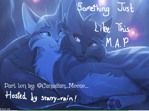Something Just Like This/Open Map Part 10! :D