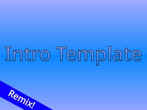 Intro Template | #all remix /!\MIGHT HURT YOUR EYE'S/!\