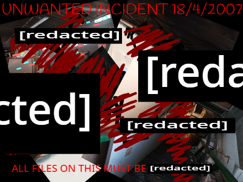 UNWANTED INCIDENT 18/4/2007