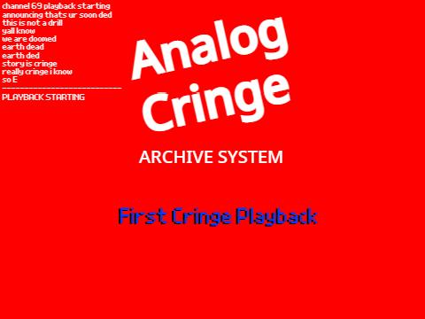 analog_cringe.com - c r i n g e  s t a r t s