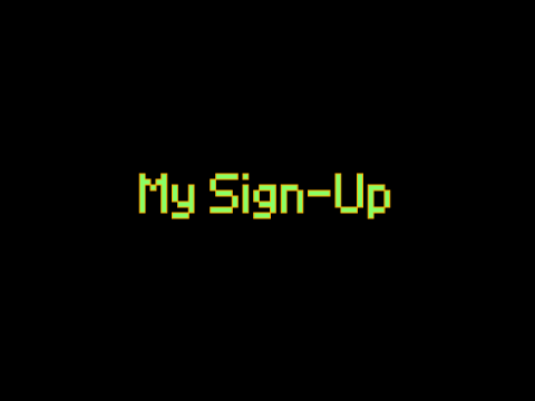 My Sign-Up 