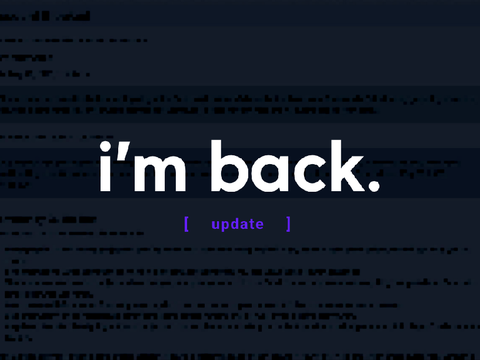 I’m Back