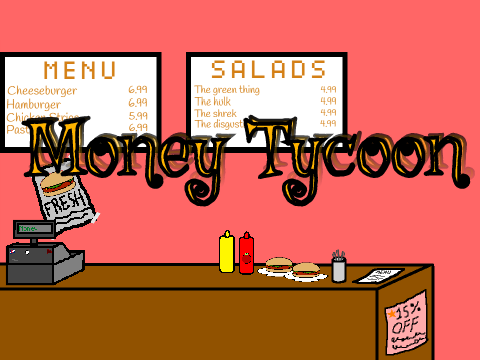Money Tycoon! (Not mobile friendly)