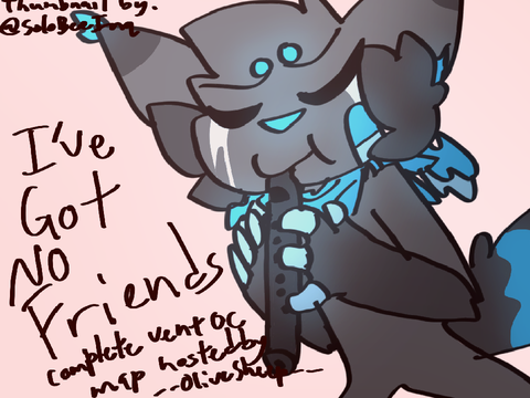 ★//I've Got No Friends Vent/ OC Map//★ THE