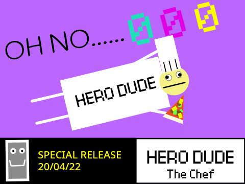 Hero Dude! Special Release 20/04/22