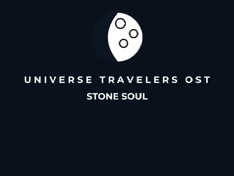 Stone Soul - Universe Travelers OST