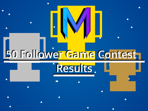 50 Follower Game Contest Results