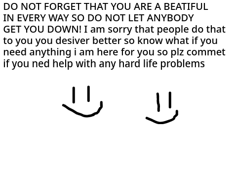 Don't forget to smile!!!!