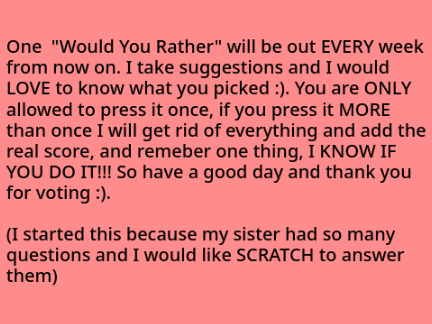 Would You Rather? (Q1)