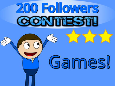 (CLOSED & CANCELLED) 200 Followers Game Contest!