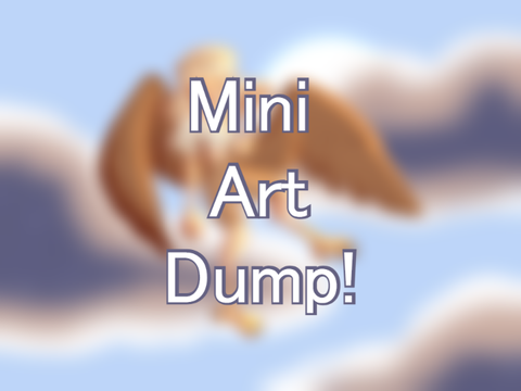 · Art Dump! ·