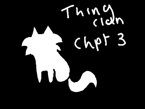 Thing cln chptr 3